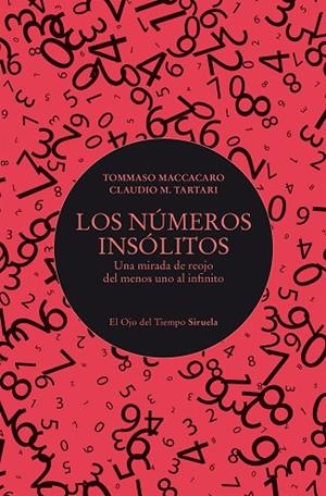Los números insólitos | 9788410415706 | Maccacaro, Tommaso | Librería Castillón - Comprar libros online Aragón, Barbastro