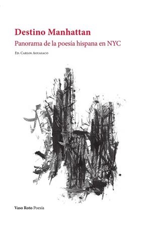 Destino Manhattan | 9791387604028 | Carlos Aguasaco | Librería Castillón - Comprar libros online Aragón, Barbastro