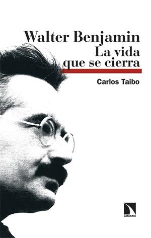 Walter Benjamin | 9788410673694 | Taibo, Carlos | Librería Castillón - Comprar libros online Aragón, Barbastro