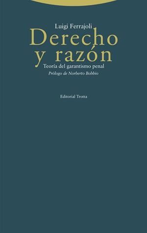 Derecho y razón | 9788413643120 | Ferrajoli, Luigi | Librería Castillón - Comprar libros online Aragón, Barbastro