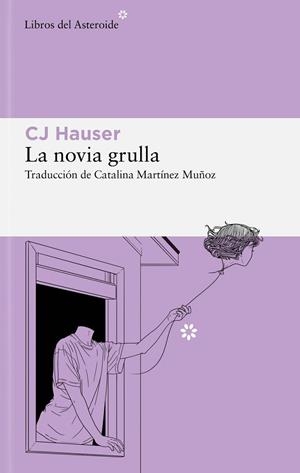 La novia grulla | 9788419089670 | Hauser, CJ | Librería Castillón - Comprar libros online Aragón, Barbastro