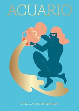 Acuario | 9788416407699 | Andromeda, Stella | Librería Castillón - Comprar libros online Aragón, Barbastro
