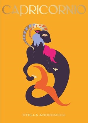 Capricornio | 9788416407804 | Andromeda, Stella | Librería Castillón - Comprar libros online Aragón, Barbastro