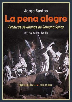 La pena alegre | 9788419877444 | Bustos, Jorge | Librería Castillón - Comprar libros online Aragón, Barbastro