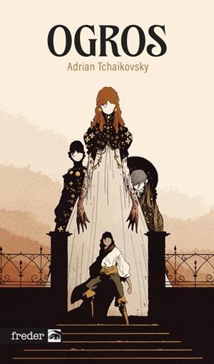 Ogros | 9791387689988 | Tchaikovsky, Adrian | Librería Castillón - Comprar libros online Aragón, Barbastro