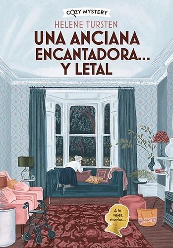 Una anciana encantadora… y letal (Cozy Mystery) | 9788410206304 | Tursten, Helene | Librería Castillón - Comprar libros online Aragón, Barbastro