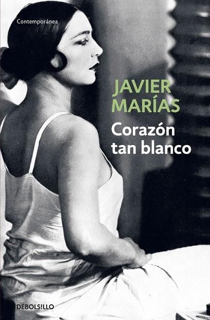CORAZON TAN BLANCO - DEBOLSILLO | 9788483461402 | Javier Marías | Librería Castillón - Comprar libros online Aragón, Barbastro