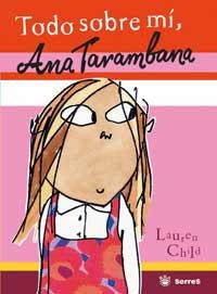 TODO SOBRE MI ANA TARAMBANA | 9788478716241 | CHILD, LAUREN | Librería Castillón - Comprar libros online Aragón, Barbastro