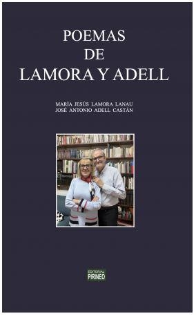 POEMAS DE LAMORA Y ADELL | 9999900015706 | LAMORA, MARÍA JESÚS; ADELL, JOSÉ ANTONIO | Librería Castillón - Comprar libros online Aragón, Barbastro