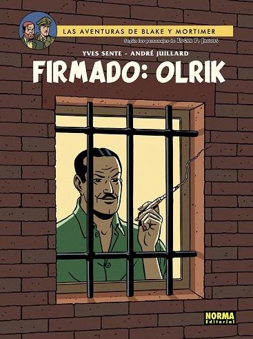 BLAKE&MORTIMER 30: FIRMADO OLRIK | 9788467976304 | Y.SENTE,T.BERSERIK,P.VANDONGEN | Librería Castillón - Comprar libros online Aragón, Barbastro