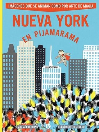 Nueva York en Pijamarama | 9788413433875 | Leblond, Michael | Librería Castillón - Comprar libros online Aragón, Barbastro