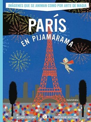 París en Pijamarama | 9788413433899 | Leblond, Michael | Librería Castillón - Comprar libros online Aragón, Barbastro