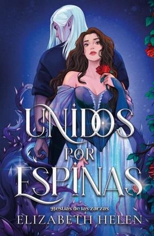 Unidos por espinas | 9788410391178 | Helen, Elizabeth | Librería Castillón - Comprar libros online Aragón, Barbastro