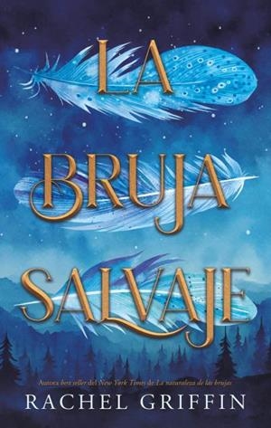 La bruja salvaje | 9788410239470 | Griffin, Rachel | Librería Castillón - Comprar libros online Aragón, Barbastro