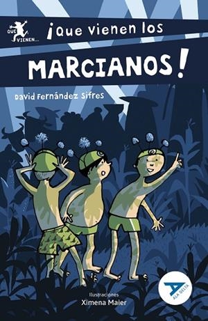 ¡Que vienen los marcianos! | 9788414052471 | Fernández Sifres, David | Librería Castillón - Comprar libros online Aragón, Barbastro
