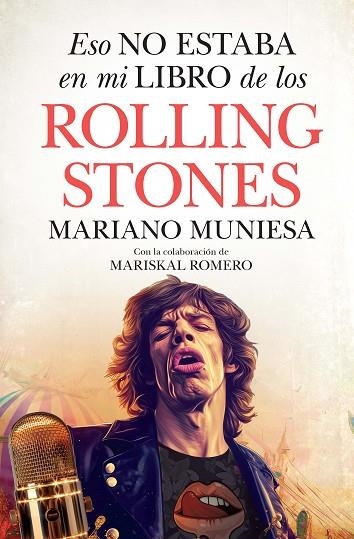 Eso no estaba en mi libro de los Rolling Stones | 9788410528383 | Mariskal Romero ; Mariano Muniesa | Librería Castillón - Comprar libros online Aragón, Barbastro