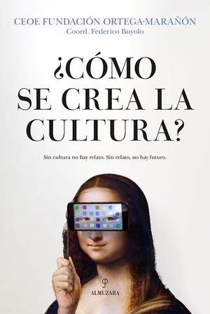 ¿Cómo se crea la cultura? | 9788410528772 | Varios autores | Librería Castillón - Comprar libros online Aragón, Barbastro