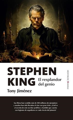 Stephen King. El resplandor del genio | 9788411315753 | Tony Jiménez | Librería Castillón - Comprar libros online Aragón, Barbastro