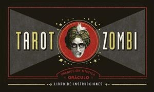 Tarot Zombi + cartas | 9788411722377 | Graham, Stacey | Librería Castillón - Comprar libros online Aragón, Barbastro