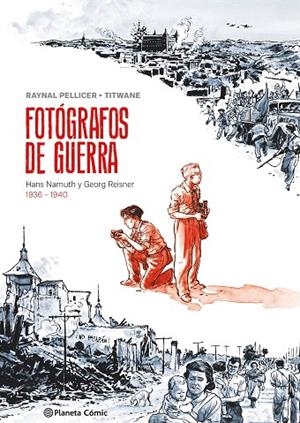Fotógrafos de guerra | 9788411619707 | Pellicer, Raynal ; Titwane | Librería Castillón - Comprar libros online Aragón, Barbastro