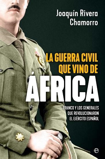 La guerra civil que vino de África | 9788410941212 | Rivera, Joaquin | Librería Castillón - Comprar libros online Aragón, Barbastro