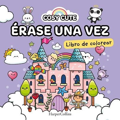Cosy Cute: Érase una vez  (¡Un libro precioso para colorear para todas las edade | 9788419802163 | Cute, Cosy | Librería Castillón - Comprar libros online Aragón, Barbastro