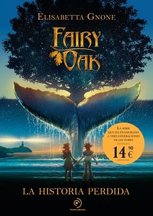 Fairy Oak. La historia perdida | 9788410346819 | Gnone, Elisabetta | Librería Castillón - Comprar libros online Aragón, Barbastro