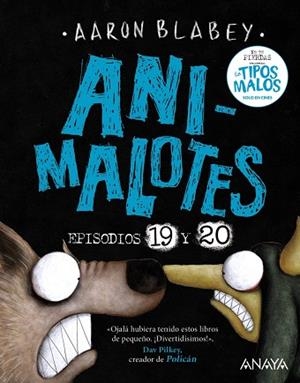Animalotes 19 y 20: La serpiente y la bestia / Una cosa más | 9788414342824 | Blabey, Aaron | Librería Castillón - Comprar libros online Aragón, Barbastro