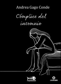 Cómplice del insomnio | 9788412643091 | Gago Conde, Andrea | Librería Castillón - Comprar libros online Aragón, Barbastro