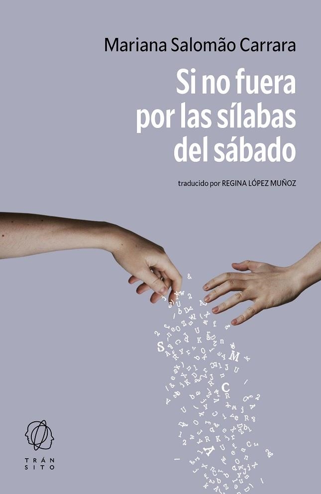 Si no fuera por las sílabas del sábado | 9788412977561 | Salomão Carrara, Mariana | Librería Castillón - Comprar libros online Aragón, Barbastro
