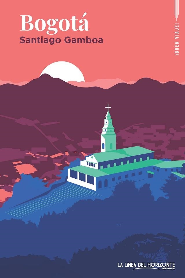 Bogotá | 9788412901351 | Gamboa, Santiago | Librería Castillón - Comprar libros online Aragón, Barbastro
