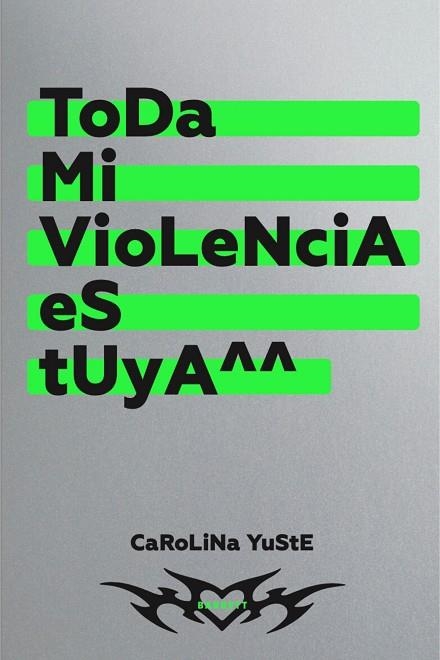 Toda mi violencia es tuya | 9788418690600 | Yuste, Carolina | Librería Castillón - Comprar libros online Aragón, Barbastro