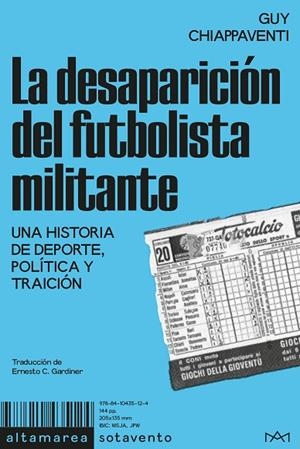 La desaparición del futbolista militante | 9788410435124 | Chiappaventi, Guy | Librería Castillón - Comprar libros online Aragón, Barbastro