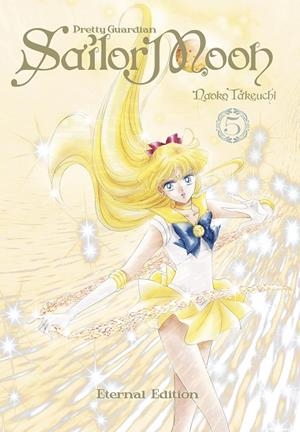 SAILOR MOON ETERNAL EDITION 05 | 9788467971187 | NAOKO TAKEUCHI | Librería Castillón - Comprar libros online Aragón, Barbastro