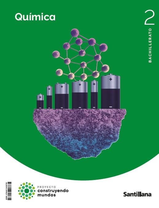 QUIMICA 2 BTO CONSTRUYENDO MUNDOS | 9788414408735 | Varios autores | Librería Castillón - Comprar libros online Aragón, Barbastro