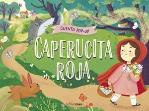 Caperucita roja. Cuento pop-up | 9788408295969 | Gunawan, Nadia | Librería Castillón - Comprar libros online Aragón, Barbastro