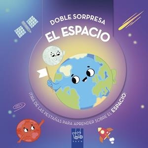 Doble sorpresa. El espacio | 9788408289937 | YOYO | Librería Castillón - Comprar libros online Aragón, Barbastro