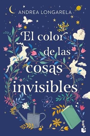 El color de las cosas invisibles | 9788408305996 | Longarela, Andrea | Librería Castillón - Comprar libros online Aragón, Barbastro