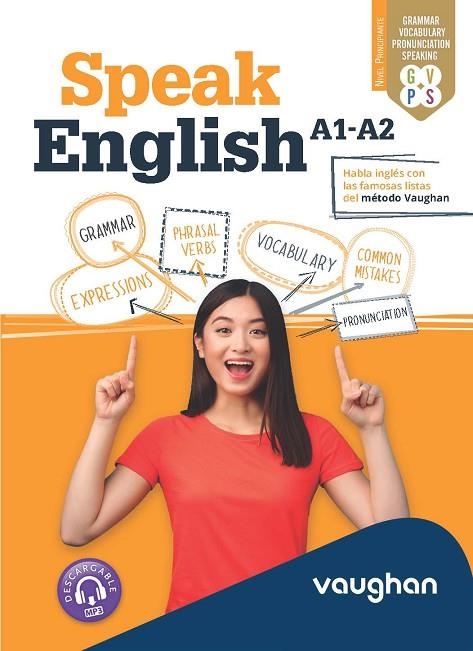 Speak English A1-A2 | 9788419054173 | Martínez Freund, Claudia;Vallejo, Carmen;Hollliday, Ximena | Librería Castillón - Comprar libros online Aragón, Barbastro
