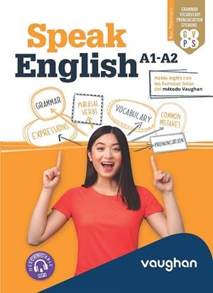 Speak English A1-A2 | 9788419054173 | Martínez Freund, Claudia;Vallejo, Carmen;Hollliday, Ximena | Librería Castillón - Comprar libros online Aragón, Barbastro