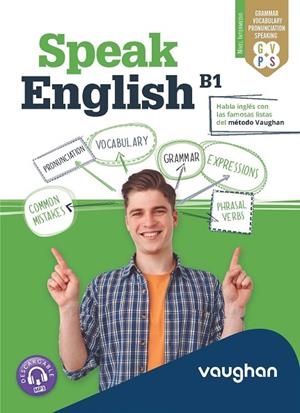 Speak English B1 | 9788419054180 | Martínez Freund, Claudia;Vallejo, Carmen;Holliday, Ximena | Librería Castillón - Comprar libros online Aragón, Barbastro