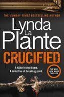 CRUCIFIED | 9781838779894 | LA PLANTE, LYNDA | Librería Castillón - Comprar libros online Aragón, Barbastro