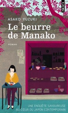 LE BEURRE DE MANAKO | 9791041417919 | Yuzuki, Asako | Librería Castillón - Comprar libros online Aragón, Barbastro