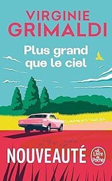 PLUS GRAND QUE LE CIEL | 9782253251675 | Grimaldi, Virginie | Librería Castillón - Comprar libros online Aragón, Barbastro