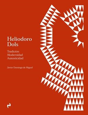 Heliodoro Dols | 9788410065833 | De Miguel, Javier Domingo | Librería Castillón - Comprar libros online Aragón, Barbastro