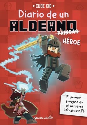 Minecraft. Diario de un aldeano pringao. Héroe | 9788408305125 | Cube Kid | Librería Castillón - Comprar libros online Aragón, Barbastro