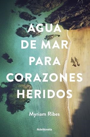 Agua de mar para corazones heridos | 9788410140301 | Ribes, Myriam | Librería Castillón - Comprar libros online Aragón, Barbastro