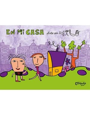 En mi casa pinto con Milo | 9789878151113 | Lockett, Milo | Librería Castillón - Comprar libros online Aragón, Barbastro