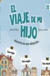 EL VIAJE DE MI HIJO | 9788419228482 | Molina, Vicente; Lendínez, Óscar | Librería Castillón - Comprar libros online Aragón, Barbastro