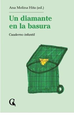 UN DIAMANTE EN LA BASURA | 9791399041705 | MOLINA HITA (ED.),ANA | Librería Castillón - Comprar libros online Aragón, Barbastro